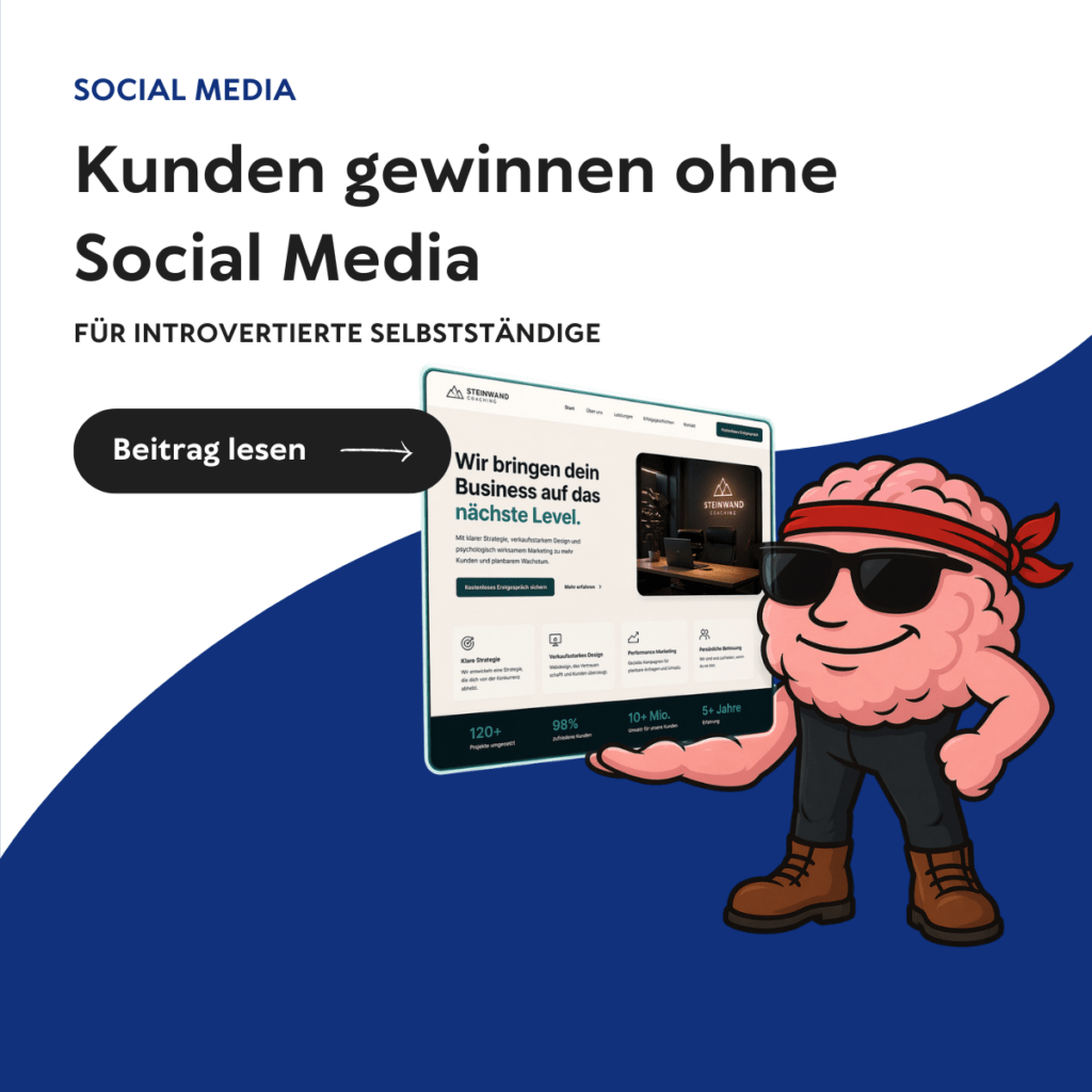 Kunden gewinnen ohne Social Media: Wie Introvertierte über ihre Website dauerhaft Anfragen bekommen