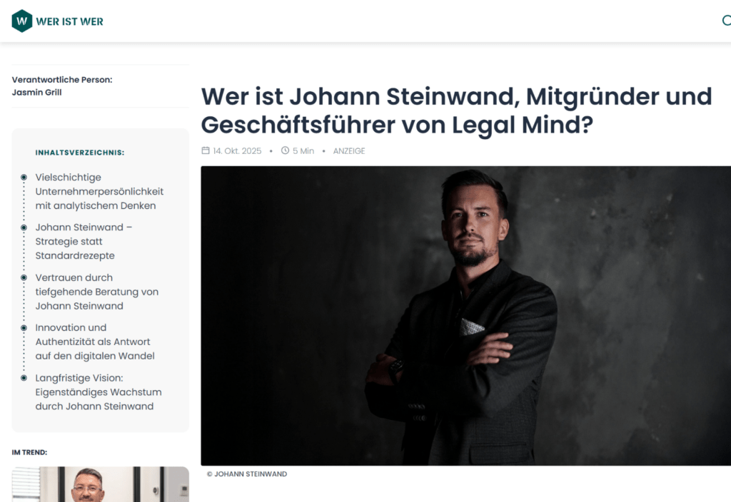 Wer ist Johann Steinwand, Mitgründer und Geschäftsführer von Legal Mind? Ein Bericht von weristwer.com über Johann Steinwand, wie er Geschäftsführer von der spezialisierten Marketingagentur Legal Mind wurde und mehr.